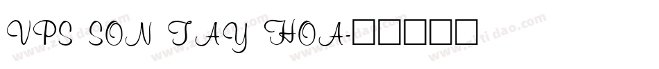 VPS Son Tay Hoa字体转换